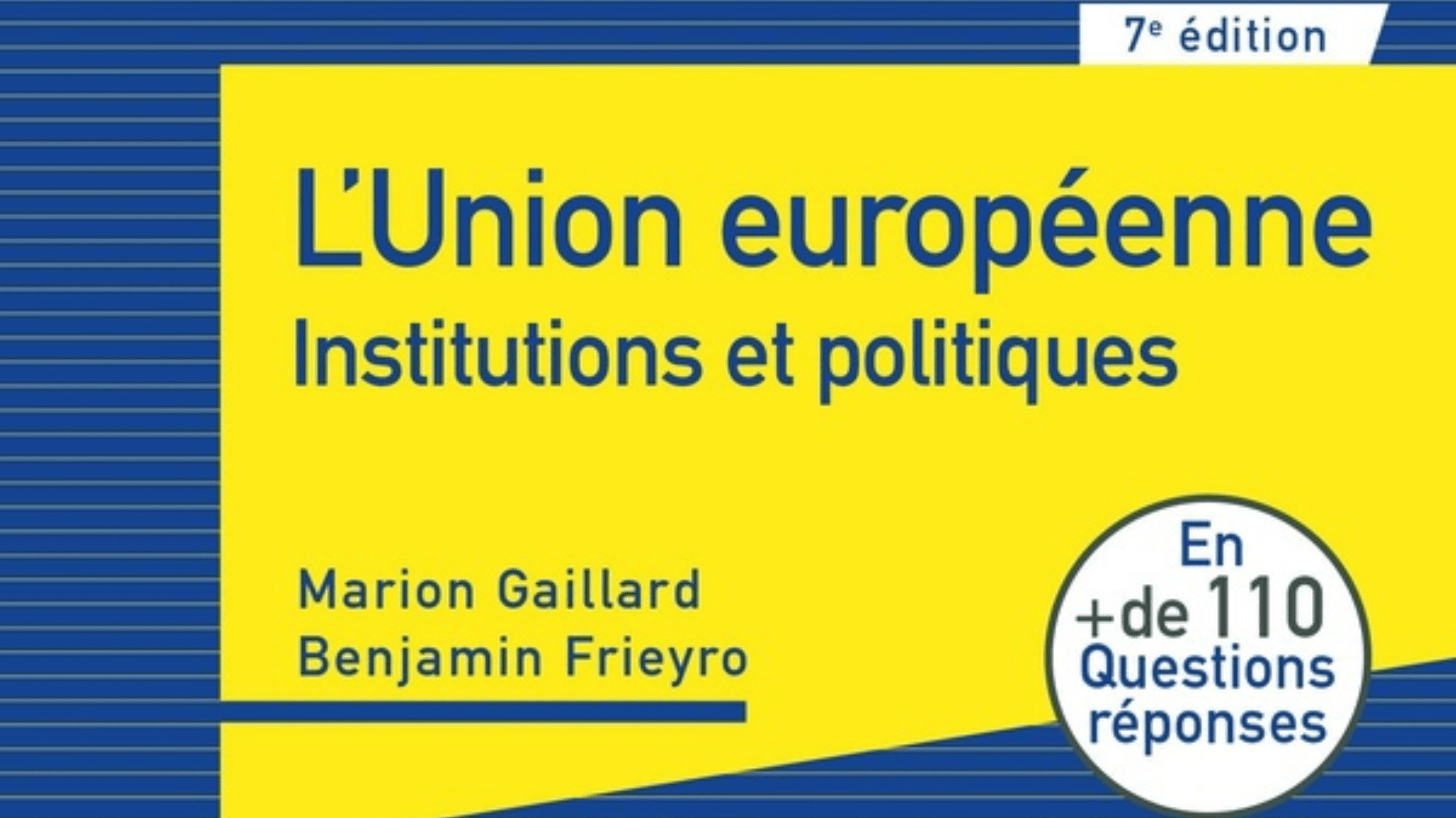 [Émile Magazine] Marion Gaillard, Benjamin Frieyro, L’Union européenne - Institutions et politiques (2026)