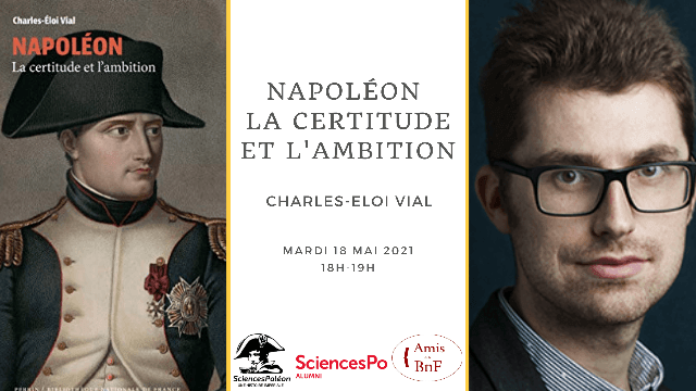 Napoléon - La certitude et l'ambition