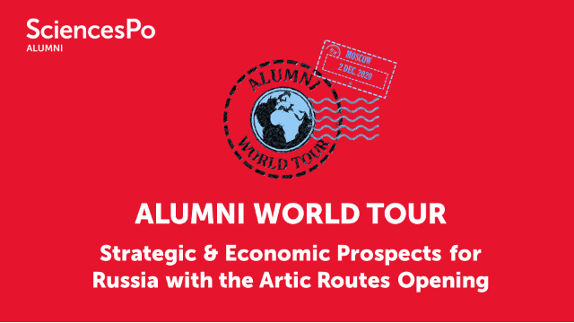 Alumni World Tour : Moscow (#3) Strategic & Economic Prospects for Russia with the Arctic Routes Opening