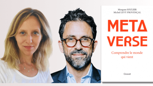 Table-ronde "Metaverse, comprendre le monde qui vient"