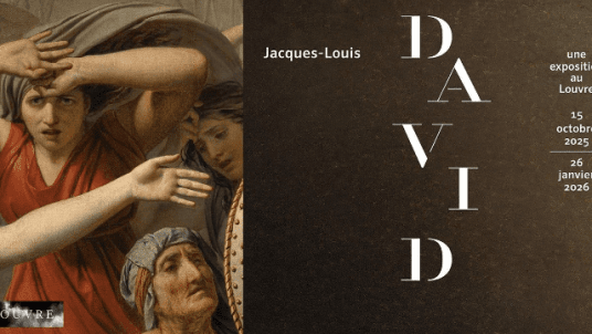 Présentation d'exposition – Jacques-Louis David, au Louvre