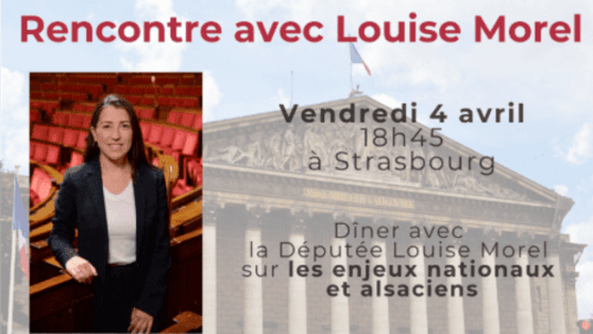 Dîner avec la Députée Louise Morel sur les enjeux nationaux et alsaciens