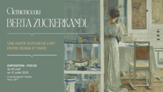  Musée Clemenceau  et exposition-focus  « Clemenceau et Berta Zuckerkandl »
