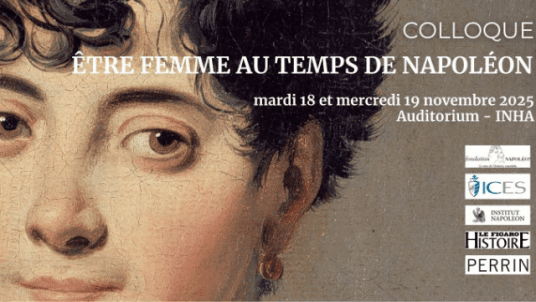 Colloque – Être femme au temps de Napoléon